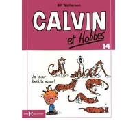Calvin et Hobbes, Tome 14 : Va jouer dans le mixer ! by Bill Watterson (2012-01-05)