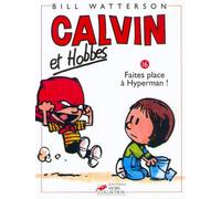 Calvin et Hobbes tome 16 Faites place à Hyperman Tome 16 - Bill Watterson - Hors Collection - broché - Bande dessinée