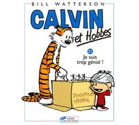 Calvin et Hobbes, tome 21 : Je suis trop génial