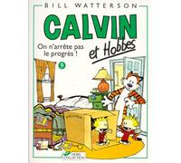Calvin et Hobbes tome 9 On n'arrête pas le progrès Tome 9 - Bill Watterson - Hors Collection - broché - Bande dessinée