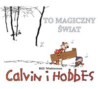 Calvin et Hobbes Volume 9 Un monde magique