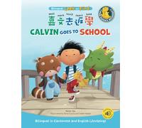 Calvin Goes to School: Bilingual in Cantonese and English (Jyutping)