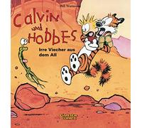 Calvin & Hobbes 04 - Irre Viecher aus dem All