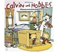 Calvin & Hobbes 06. Wissenschaftlicher Fortschritt macht ,,Boing'' Watterson, Bill (Auteur)