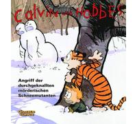 Calvin & Hobbes 07 - Angriff der durchgeknallten mörderischen Schneemutanten