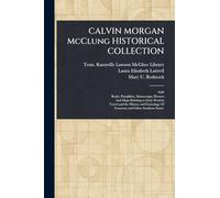 CALVIN MORGAN McClung HISTORICAL COLLECTION
