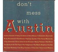 Calvin Russell Rich Minus Roky Erickson - Don't Mess With Austin [UK Import]