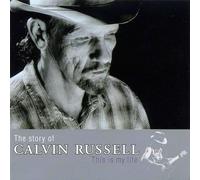Calvin Russell - This is My Life [Import]