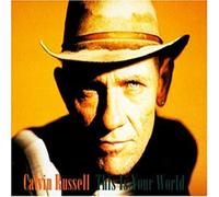 Calvin Russell - This is Your World [Import]