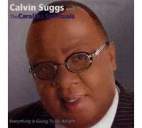 Calvin Suggs - Everything is Going to Be Alright