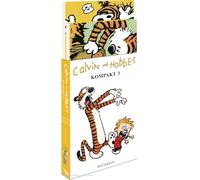 Calvin und Hobbes Kompakt 3: Der witzigste Comicstrip der Welt im neuen Format