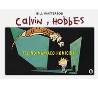 Calvin y Hobbes 3 - Felino maníaco homicida