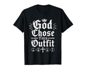 Calviniste God Chose This Outfit T-Shirt