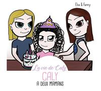 Caly a deux mamans
