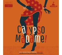 Calypso Madame ! West Indian Female Singers 1954-1968 Vinyle