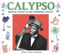 Calypso: Musical Poetry in the Caribbean 1955-69