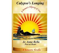 Calypso's Longing: A Woman's Odyssey of Love