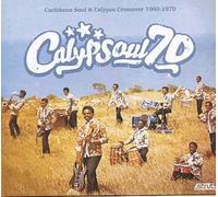 Calypsoul 70: Caribbean Soul 1969-1979