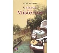 Calzada De Los Misterios - [Livre en VO] Fuentes, Vilma (Auteur)