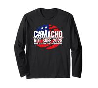 Camacho Not Sure for President 2028 USA Funny Manche Longue
