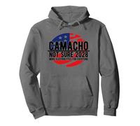 Camacho Not Sure for President 2028 USA Funny Sweat à Capuche