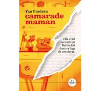 Camarade maman - Yan Pradeau - La Tribu - ebook (ePub) - Roman