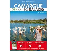 CAMARGUE : 20 BELLES BALADES