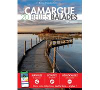 Camargue : 20 belles balades - Collectif - Belles Balades - broché - Guide
