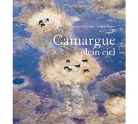 Camargue plein ciel - Jacques Maigne - Au diable vauvert - relié - Beau livre
