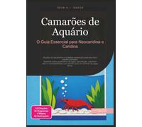 Camarões de Aquário: O Guia Essencial para Neocaridina e Caridina