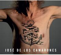Camarones, Jose de Los - JOSE DE LOS CAMARONES-ANCLE MI ALMA