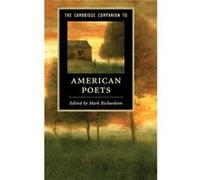 Camb Companion To Am Poets Mark Richardson, (Auteur)