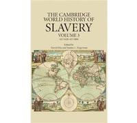 Camb World History Slavery V3 Keith Bradley, Stanley L Engerman, Paul Cartledge, David Eltis (Auteur)