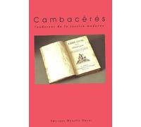 Cambacérés, fondateur de la justice moderne