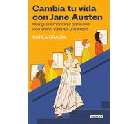 Cambia Tu Vida Con Jane Austen / Change Your Life with Jane Austen