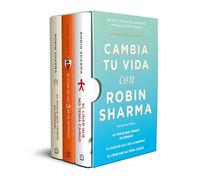 Cambia tu vida con Robin Sharma: (edición limitada en estuche con: El monje que vendió su Ferrari | El club de las 5 de la mañana | El líder que no tenía cargo)