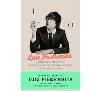 Cambiando Muy Poco Algo Pasa De Estar Bien Escrito Piedrahita, Luis (Auteur)
