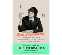 Cambiando Muy Poco Algo Pasa De Estar Bien Escrito Piedrahita, Luis (Auteur)