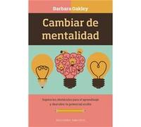 Cambiar De Mentalidad - [Livre en VO] Oakley, Barbara (Auteur)