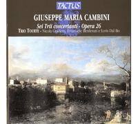 Cambini Giuseppe Maria : Sei Trii Concertanti