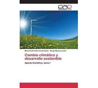 Cambio Climático Y Desarrollo Sostenible