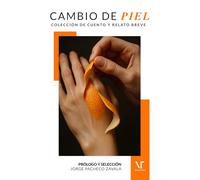Cambio de Piel: Colección de cuento y relato breve
