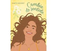 Cambio de sentido: Bilogía Dos Almas 1, novela romántica contemporánea