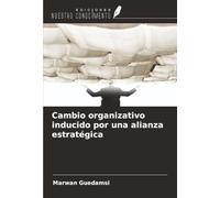 Cambio organizativo inducido por una alianza estratégica