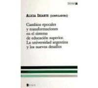 Cambios Técnico Y Transformaciones En El Sistema De Educación Superior - Iriarte, Alicia Iriarte, Alicia (Auteur)
