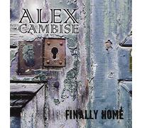 Cambise Alex - Finally Home