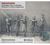 Cambodge Laos et Vietnam-Musiques et Chants Traditionnels 1995/2003