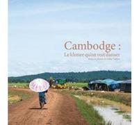Cambodge: le khmer qu'on voit danser