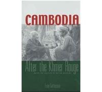Cambodia After the Khmer Rouge Evan Gottesman (Auteur)