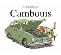 Cambouis - Geoffroy de Pennart - Ecole Des Loisirs - broché - Album jeunesse